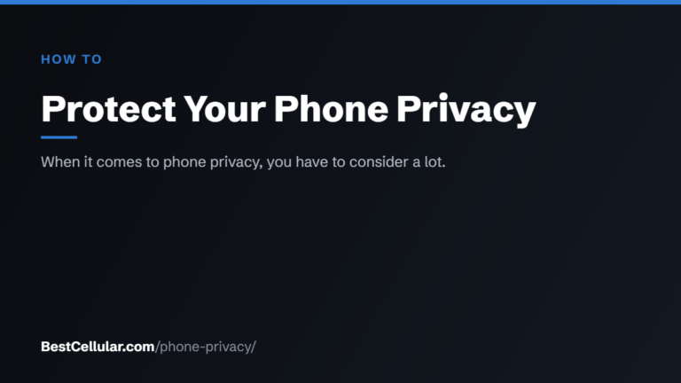 Protect Your Phone Privacy — BestCellular.com how to
