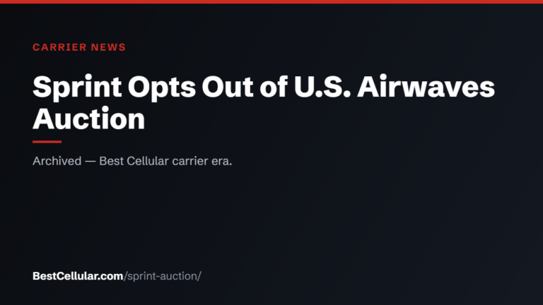 Sprint Opts Out of U.S. Airwaves Auction — BestCellular.com carrier news