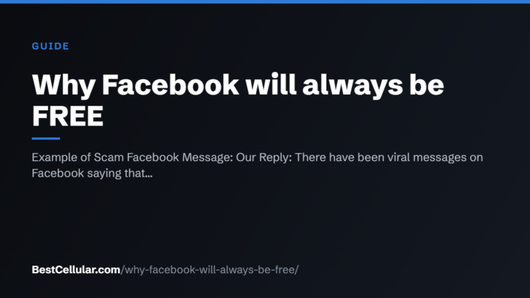 Why Facebook will always be FREE — BestCellular.com guide